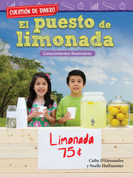 Title details for El puesto de limonada: Conocimientos financieros by Cathy D'Alessandro - Available